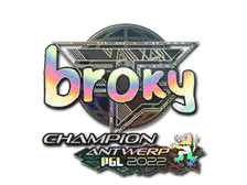 Sticker | broky (Holo, Champion) | Antwerp 2022