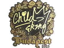 Sticker | ChildKing (Gold) | Budapest 2025