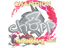 Sticker | chopper (Champion) | Shanghai 2024