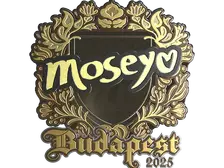 Sticker | Moseyuh (Gold) | Budapest 2025