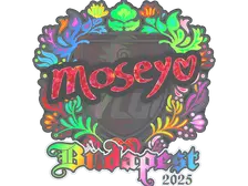 Sticker | Moseyuh (Holo) | Budapest 2025