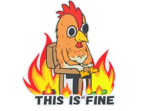 Sticker | This Is Fine (Chicken)